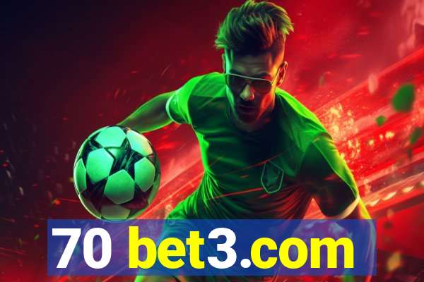 70 bet3.com